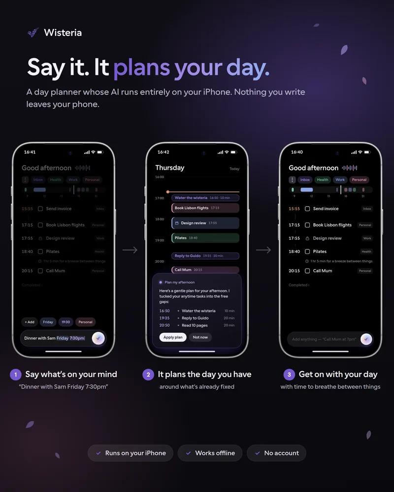 Say it. It plans your day: three iPhone screens, from saying a task to the plan to the day